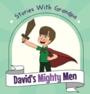 David's Mighty Men : Stories With Grandpa - Book