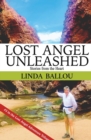 Lost Angel Unleashed : Stories from the Heart - Book