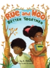 Rue and Woo Better Together - Book