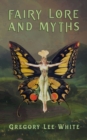 Fairy Lore and Myths - Book