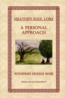 Heathen Soul Lore : A Personal Approach - Book