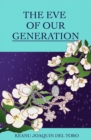 The Eve of Our Generation - Book