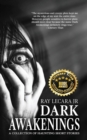 Dark Awakenings : A Collection of Haunting Short Stories - Book