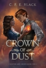Crown of Dust : Scepter and Crown Book Two - Book