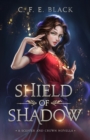 Shield of Shadow : A Scepter and Crown Novella - Book