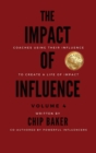 The Impact of Influence Volume 4 - Book