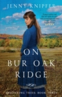 On Bur Oak Ridge - Book