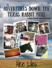 Adventures Down the Texas Rabbit Hole - Book