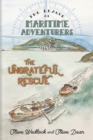 The League of Maritime Adventurers : The Ungrateful Rescue - Book