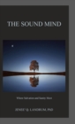 The Sound Mind : Where Salvation and Sanity Meet - Book