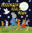 Goodnight Koala Town - Book