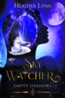 Sky Watcher : Empty Shadows - eBook