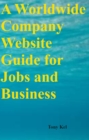 A Worldwide Company Website Guide for Jobs and Business - eBook