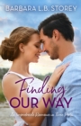 Finding Our Way : An Improbable Romance in Three Parts - eBook