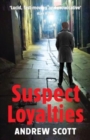 Suspect Loyalties - Book