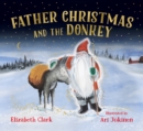 Father Christmas and the Donkey - Book