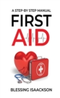 First Aid : A step by step Manual - eBook
