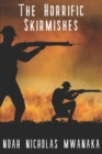 The Horrific Skirmishes - Book