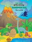 The Case of the Missing Dinosaur Egg - Book
