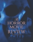 The Horror Movie Review : 2023 - Book