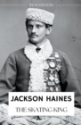Jackson Haines : The Skating King - Book