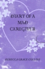 Diary of a Mad Caregiver - eBook
