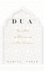 Dua : The Art of Believing in the Unseen - Book