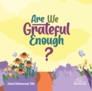 Are We Grateful Enough? - Book