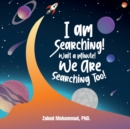 I am Searching! Wait a Minute! We are Searching Too! - Book