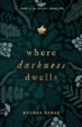Where Darkness Dwells - Book