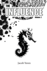 The Influence : Volume 2: Volume 2 - Book