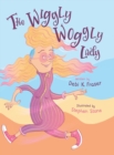 The Wiggly Woggly Lady - Book