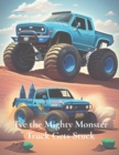 Tye the Mighty Monster Truck Gets Stuck - Book