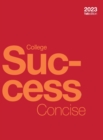 College Success Concise (hardcover, full color) - Book