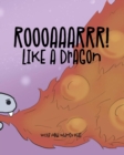 ROOOAAARRR! Like a Dragon - Book