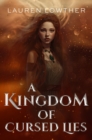 A Kingdom of Cursed Lies - eBook