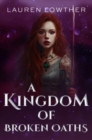 A Kingdom of Broken Oaths - eBook