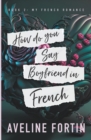 How Do You Say Boyfriend in French - Book