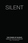 Silent : The Power of Silence - eBook