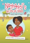 Nathaniel's 1st Day of School : A Story with a Twist - Book