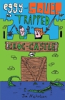 Eggy and Squeg Trapped in Croc-Castle - Book