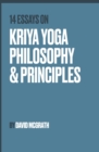 14 Essays on Kriya Yoga Philosophy and Principles - Book