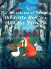 The Adventures of Frenchy the Little Red Fox and his Friends - eBook