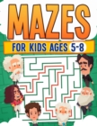 Mazes For Kids Ages 5-8 | Kids Activity Book | Challenging Maze Book For All Levels| Large Print | Great Gift | Paperback : Helps Improves Hand Eye Coordination, Problem Solving, and Visual Skill Set - Book