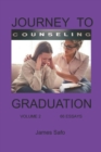 Journey to Counselling Graduation Volume 2 : 66 Essays - Book