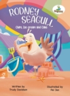 Rodney the Seagull - Chips, Ice cream and Cake - Book