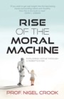 Rise of the Moral Machine : Exploring Virtue Through a Robot's Eyes - Book