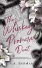 The Whiskey Promises Duet - Book