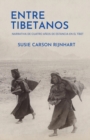 Entre tibetanos : Narrativa de cuatro anos de estancia en el Tibet - Book
