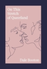 On This Stretch of Queerland - Book